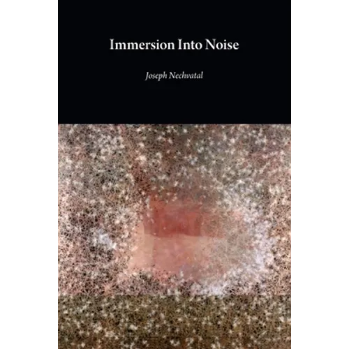 Immersion Into Noise (second edition) - Paperback