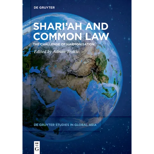 Shari'ah and Common Law: The Challenge of Harmonisation - Paperback