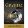The Crypto Intro 2022: The Basics of Cryptocurrency - Hardcover