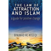 The Law of Attraction and Islam: A Guide for Positive Change - Paperback
