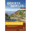 60 Hikes Within 60 Miles: Albuquerque: Including Santa Fe, Mount Taylor, and San Lorenzo Canyon - Paperback