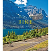 Fifty Places to Bike Before You Die: Biking Experts Share the World's Greatest Destinations - Hardcover