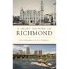 A Short History of Richmond - Hardcover