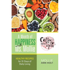 A Month of Happiness with Ms. Mollie: Healthy Recipes for 31 Days of Daily Living - Paperback