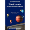The Planets and Their Psychological Meaning - Paperback