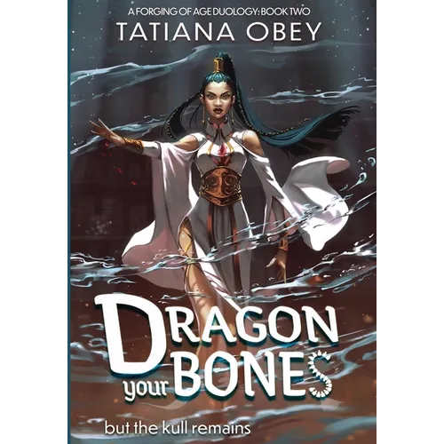 Dragon Your Bones - Hardcover