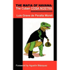 The Mafia of Havana: The Cuban Cosa Nostra - Paperback