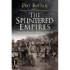The Splintered Empires: The Eastern Front 1917-21 - Paperback