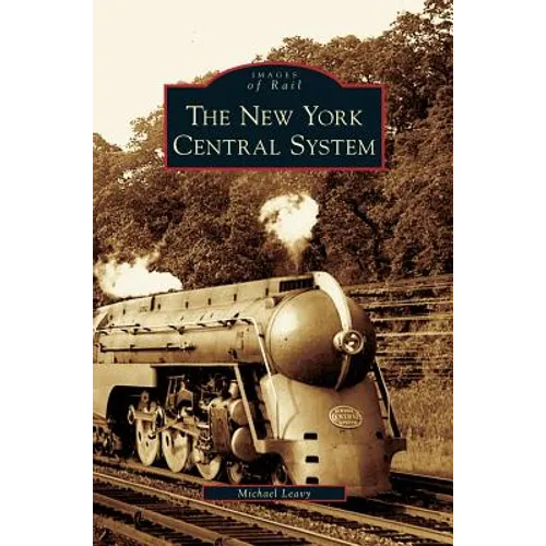 New York Central System - Hardcover