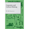 Carpentry and Cabinet-Making - Paperback
