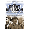 The Great Delusion: Zionism and the Elusive Peace - Paperback
