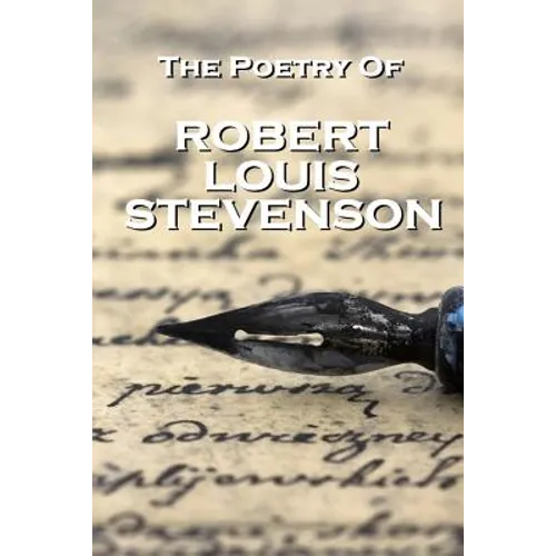 Robert Louis Stevenson, The Poetry Of - Paperback