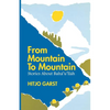 From Mountain to Mountain, Stories about Baha'u'llah - Paperback