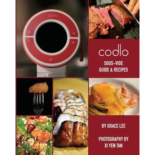 Codlo Sous-Vide Guide & Recipes: The ultimate guide to cooking sous-vide - Paperback