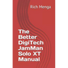 The Better DigiTech JamMan Solo XT Manual - Paperback