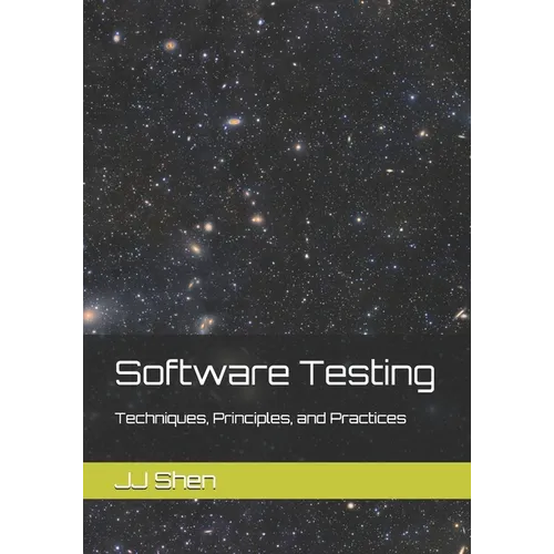 Software Testing: Techniques, Principles, and Practices - Paperback