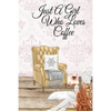 Just A Girl Who Loves Coffee: Coffee Lover Daily & Monthly Notebook Journal To Write In Goals, Priorities, To-Do List, Tasks, Schedule, Contacts, Idea - Paperback