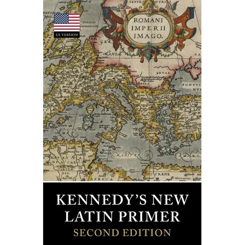 Kennedy's New Latin Primer - Paperback