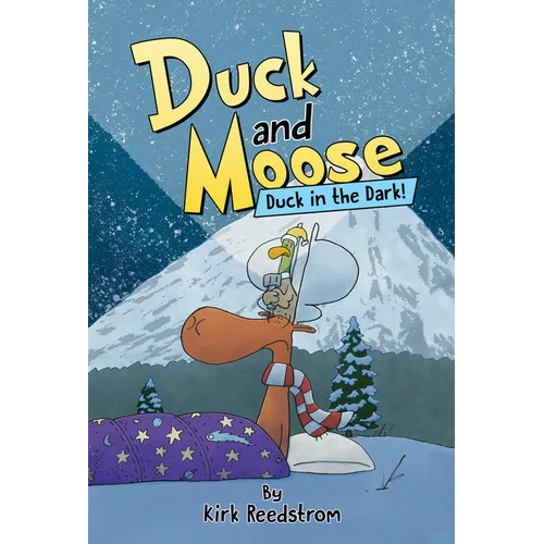 Duck and Moose: Duck in the Dark! - Hardcover