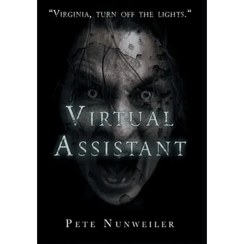 Virtual Assistant: A Smart Home Tech Thriller - Hardcover
