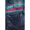 Dark Alley Marketing: An indie game developer's roadmap to the dark side of marketing - Paperback
