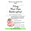 Filing Your Own Bankruptcy: My Pro Se Bankruptcy Journey... - Paperback