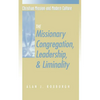Missionary Congregation, Leadership, and Liminality - Paperback