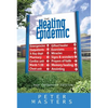 Healing Epidemic: New Condensed Edition - Paperback