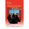 The Privileged Few - Hardcover