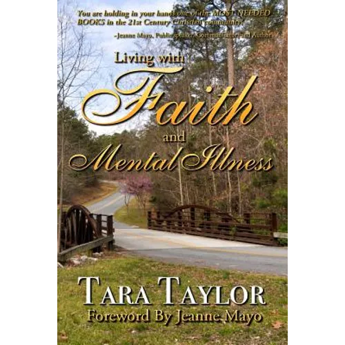 Living with Faith and Mental Illness - Paperback