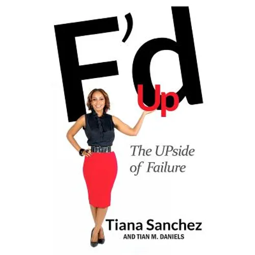 F'd Up: The UPside of Failure - Paperback