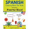 Spanish Coloring Book For Kids - Let's go to Puerto Rico! English & Spanish - Paperback