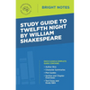 Study Guide to Twelfth Night by William Shakespeare - Paperback