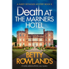 Death at the Mariners Hotel: A totally addictive British cozy mystery - Paperback