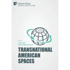 Transnational American Spaces - Paperback