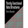 Purely Functional Data Structures - Paperback