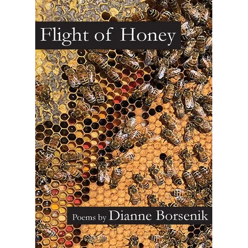 Flight of Honey - Paperback