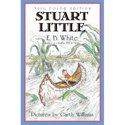 Stuart Little: Full Color Edition - Paperback