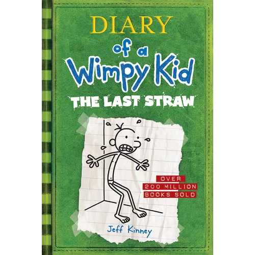 The Last Straw (Diary of a Wimpy Kid #3): A Laugh-Filled Battle of Wills Between Father and Son from the #1 International Bestselling Diary of a Wimpy - Hardcover