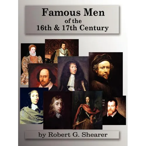 Famous Men of the 16th & 17th Century - Paperback