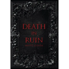 Death In Ruin - Hardcover