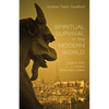 Spiritual Survival in the Modern World: Insights from C. S. Lewis's Screwtape Letters - Hardcover