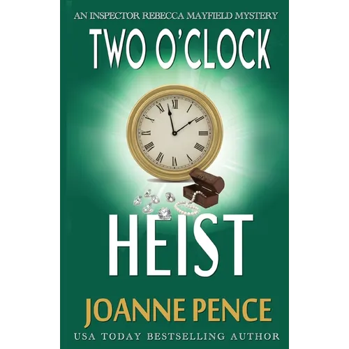 Two O'Clock Heist: An Inspector Rebecca Mayfield Mystery - Paperback
