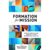 Formation for Mission: Discipleship and Identity for Emerging Adults - Paperback