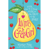 Living as God's Girl: Your One-Of-A-Kind Guide to the Fruit of the Spirit - Paperback