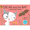 Oscar and the Bat: A Book about Sound - Paperback