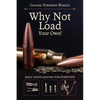 Why Not Load Your Own - Paperback