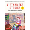 Vietnamese Stories for Language Learners: Traditional Folktales in Vietnamese and English (Free Online Audio) - Paperback