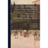 The Laws of Contrast and Colour and Their Application to the Arts of Painting, Decoration of Buildings, Mosaic Work ... - Paperback