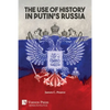 The Use of History in Putin's Russia - Paperback